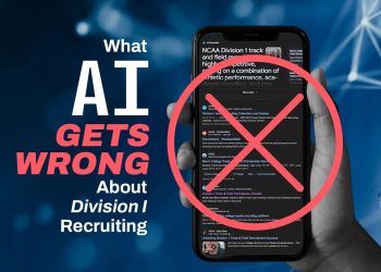What Google’s AI Will get Flawed About NCAA D1 Observe & Subject Recruiting
