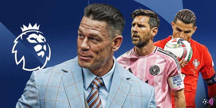 John Cena decides between Ronaldo and Messi and names favorite Premier League crew