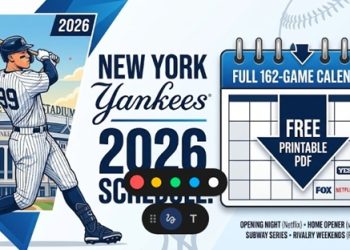 2026 New York Yankees Schedule: Key Dates, Subway Collection & Printable PDF