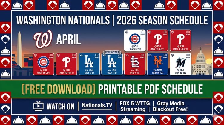 2026 Washington Nationals Schedule: The “$99 Media Answer” and The right way to Watch