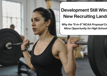 Growth Nonetheless Wins within the New Recruiting Panorama – Elite Athletes Recruiting