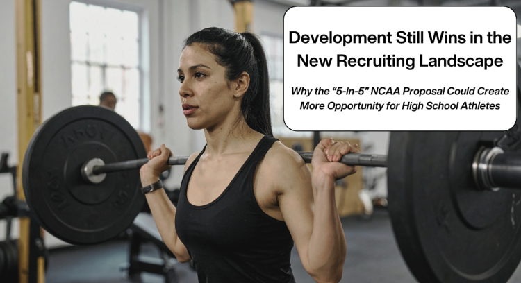 Growth Nonetheless Wins within the New Recruiting Panorama – Elite Athletes Recruiting